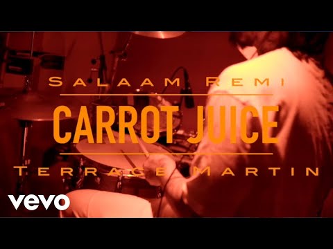 Salaam Remi, Terrace Martin - Carrot Juice