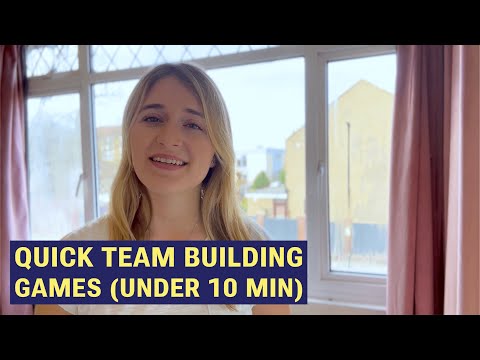 Quick teambuilding activities (5 and 10 minute games)