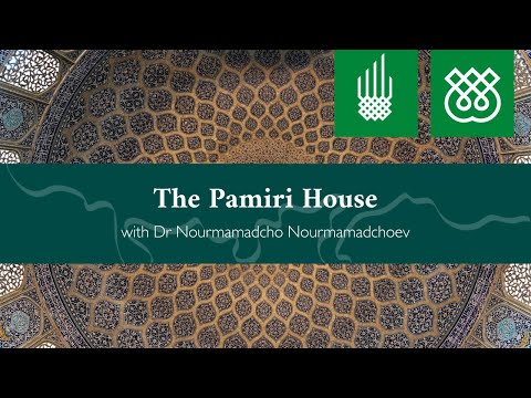 The Pamiri House: A Case Study of Silk Road Dwellings in 'The Roof of the World'