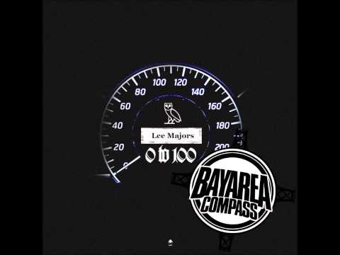 Lee Majors - 0 to 100 Freestyle [BayAreaCompass]