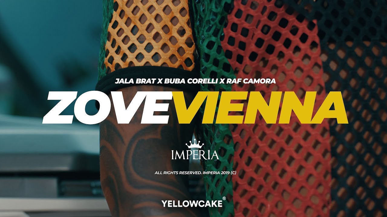 Jala Brat x Buba Corelli x RAF Camora — Zove Vienna