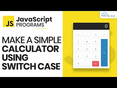 Learn JavaScript Program to Make a Simple Calculator | JavaScript ...