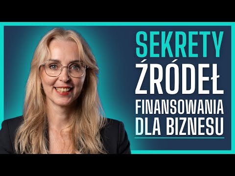 Kanał dla przedsiębiorców: Jak zdobyć pieniądze na rozwój firmy?