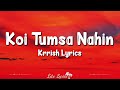 Koi Tumsa Nahin (Lyrics) | Krrish | Shreya Ghoshal, Sonu Nigam