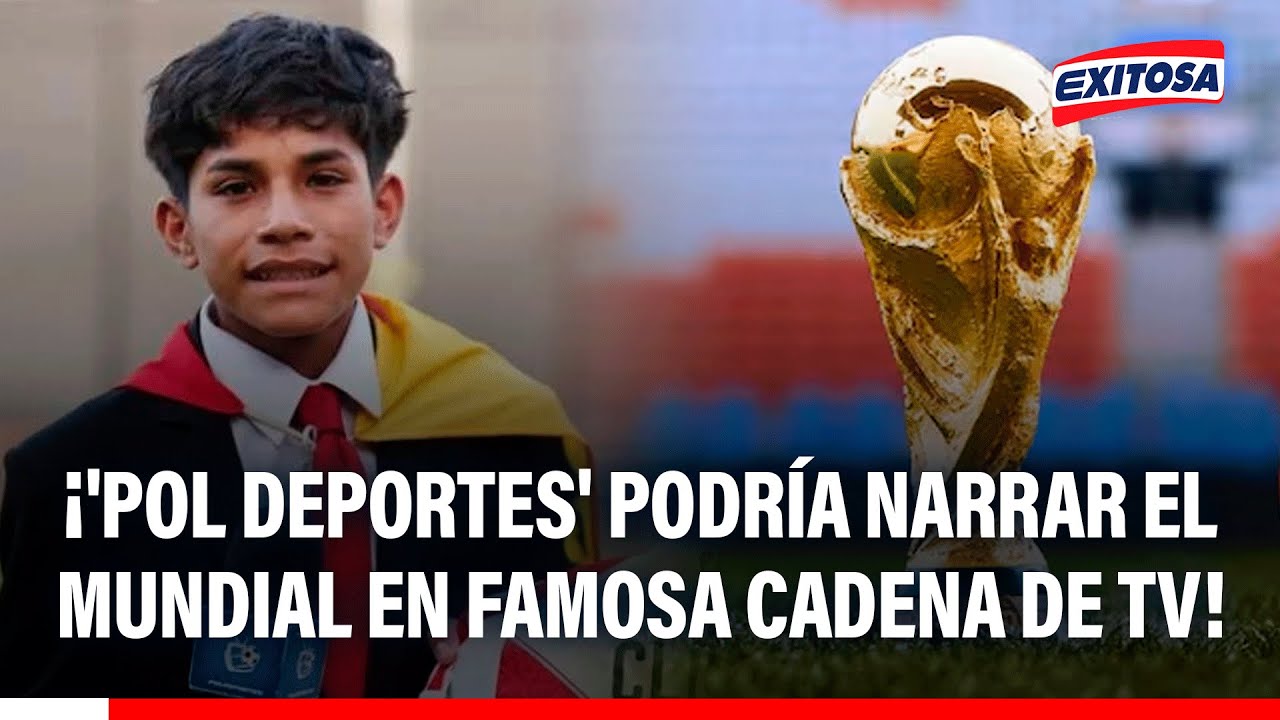 🔴🔵  ¡'Pol Deportes' podría NARRAR EL MUNDIAL!: "Sería invitado por Telemundo", afirma Ricardo Rondón