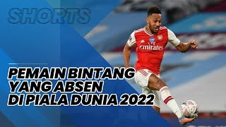 Pemain Bintang yang Absen di Piala Dunia 2022 Qatar
