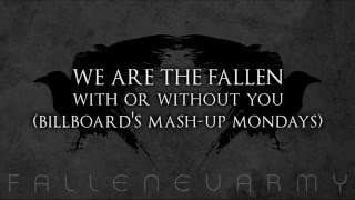 We Are The Fallen - With Or Without You (Billboard&#39;s Mashup Mondays - 2010)