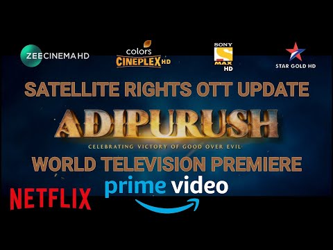 Adipurush Satellite Rights OTT Release Netflix Digital Rights World Television Premiere Adipurush