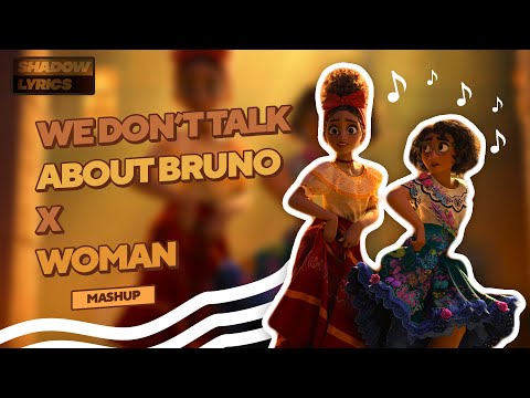 Mashup (Encanto ft. Doja Cat) - We Don't Talk About Bruno X Woman (Lyrics) (TikTok Mashup)