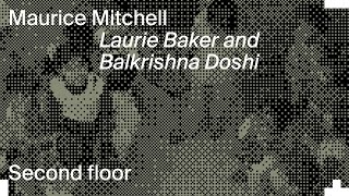 Maurice Mitchell - Laurie Baker & Works by Balkrishna Doshi