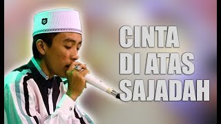 Download lagu ' New ' Cinta Di Atas Sajadah - Voc. Hafidzul Ahkam Syubbanul Muslimin mp3