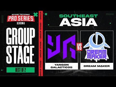 Yangon G vs Dream Maker Game 1 - BTS Pro Series 8 SEA: Group Stage w/ Ares & Danog