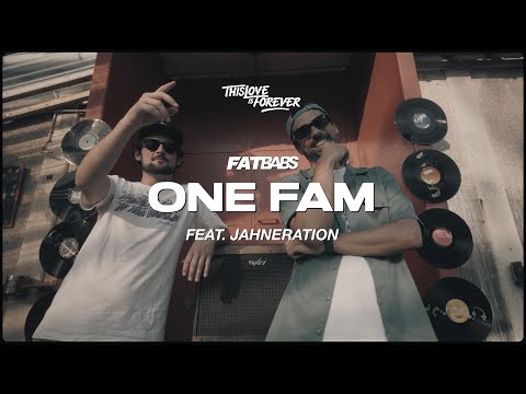 Fatbabs ft. Jahneration - One Fam