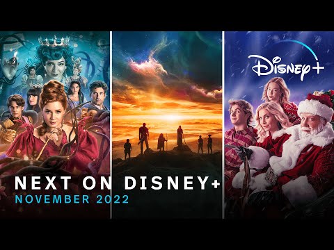 2022年11月 Disney+ 全新精彩好戲！ (Next On Disney+ | November 2022)