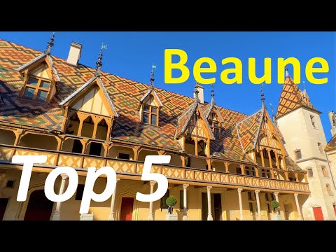 Top 5 things to do in Beaune, France (Hospices, downtown, shopping, wine route, Dijon mustard)