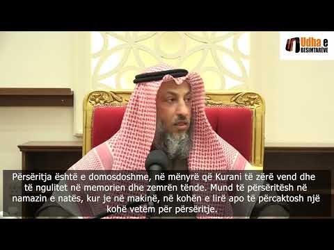 Mësimi përmendësh i Kuranit! - Shejh - Prof. Dr Uthman el Hamis