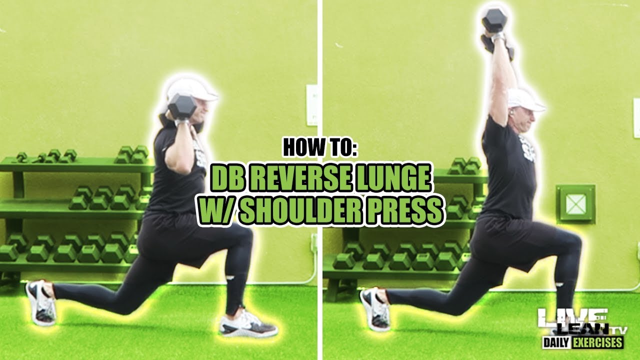 How To Do A DUMBBELL REVERSE LUNGE WITH SHOULDER PRESS | Exercise Demonstration Video and Guide - YouTube