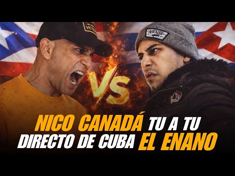 NICO CANADA VS "EL ENANO" FUERTE DEBATE
