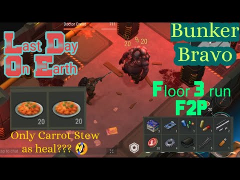 Bunker Bravo Floor 3. Free 2 Play run | Last Day On Earth