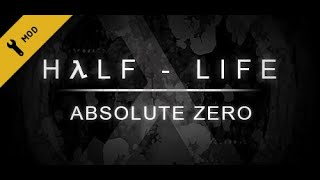 Half-Life: Absolute Zero - Demo Version Alpha [Full]