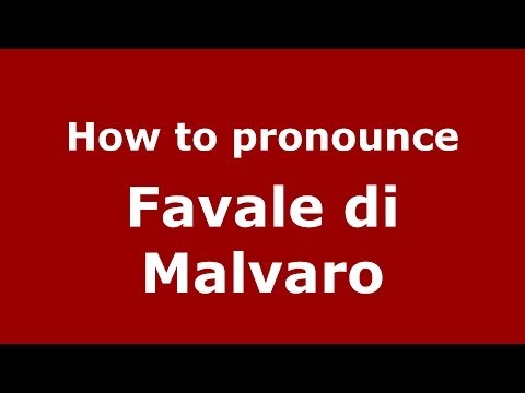 How to pronounce Favale di Malvaro (Italian/Italy) - PronounceNames.com
