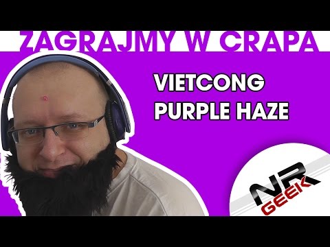 Zagrajmy w crapa #81 - Vietcong Purple Haze (worst games eng. subs) (Najgorsze gry wg NRGeeka)