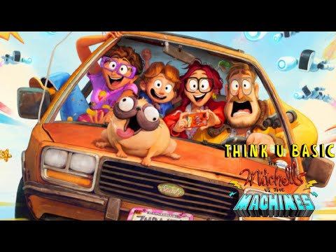 Think U Basic S1 E10"The Mitchells vs. The Machines"