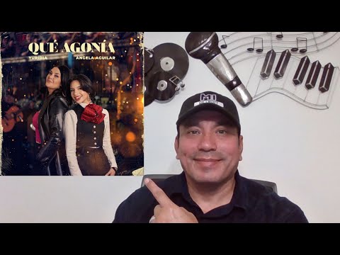 Yuridia, Angela Aguilar   Qué Agonía reaccion reaction