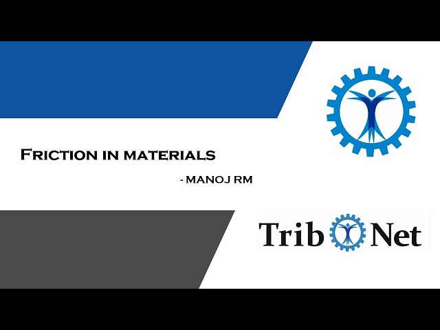 Friction in materials