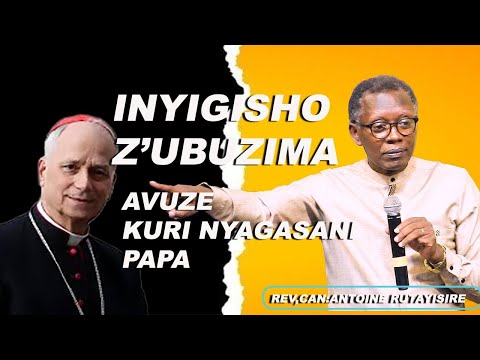 Can Antoine R. AVUZE KURI PAPA | JULIENNE KABANDA | GAFARANGA,| UMURYANGO  #inyigisho