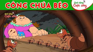 CÔNG CHÚA BÉO - Truyện cổ tích - Phim hoạt hình - Cổ tích - Hoạt hình hay - Quà tặng cuộc sống