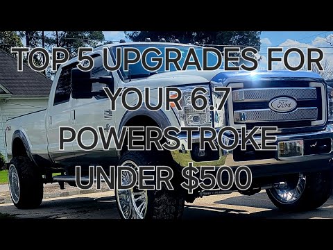 TOP 5 Upgrades for your 6.7 powerstroke Ford F250 f350