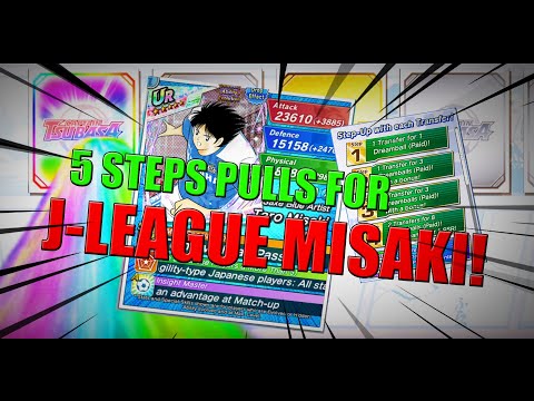 J-LEAGUE MISAKI PAID STEP UP PULLS | CAPTAIN TSUBASA DREAM TEAM