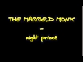 The Married monk - night prince