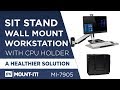 Sit Stand Adjustable Wall Mount Workstation with CPU Holder (MI-7905)
