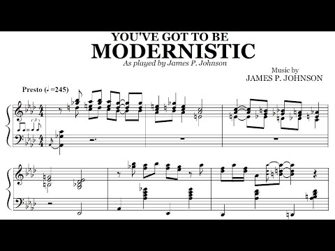 James P. Johnson - You've Got To Be Modernistic | Transcription