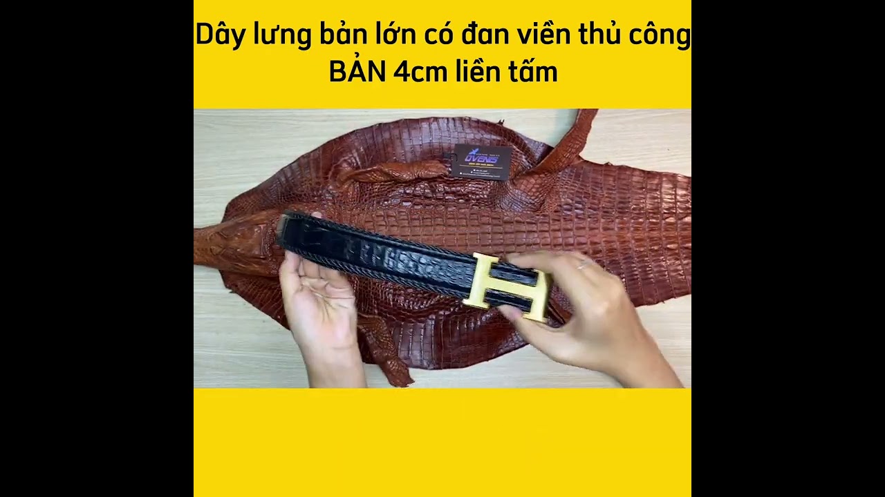 Dây lưng bản lớn có Đan viền thủ công Cao cấp. Liền tấm da bụng cá sấu siêu bền!