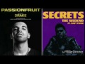 Mashup Drake Weeknd Secret Passion Fruit