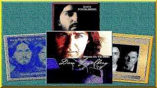A Dan Fogelberg Trilogy