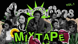 Download lagu STEREOVIBES  VOL 1 -  MIXTAPE mp3