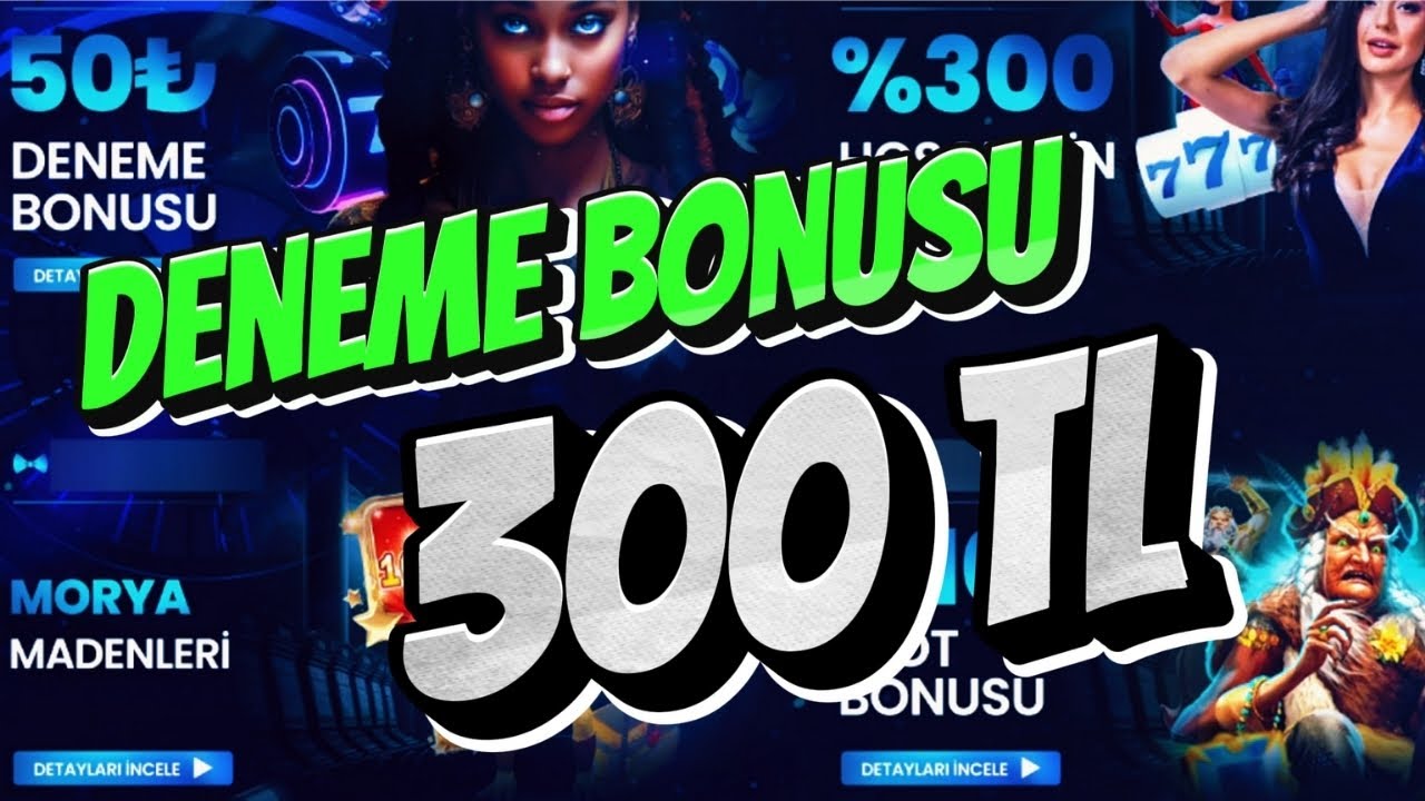 Deneme Bonusu Veren Siteler 2026