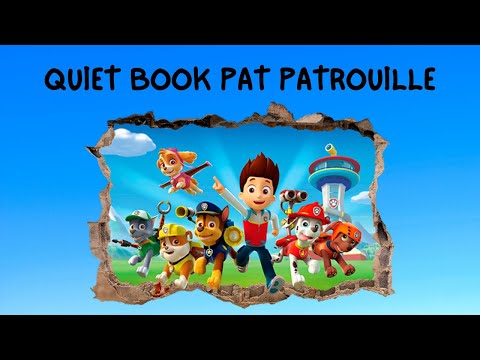 QUIET BOOK D'ACTIVITÉ SUR LE THÈME DE PAT PATROUILLE