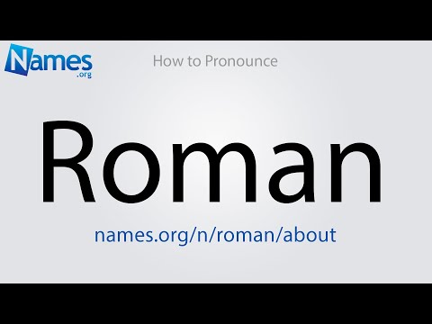 How to Pronounce Roman