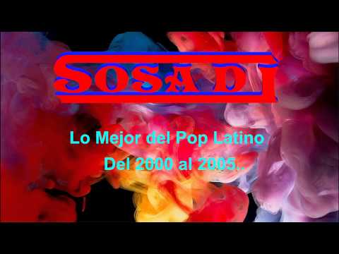 Pop Latino del 1990-2006, Mix by Sosa Dj'