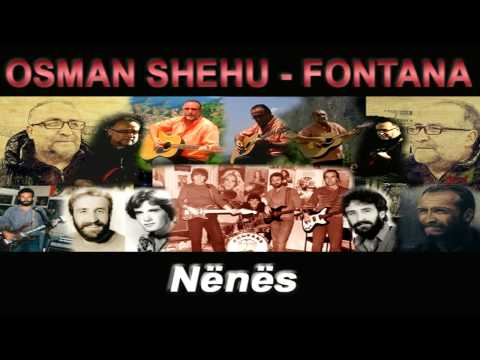 Osman Shehu - Fontana - Nenes