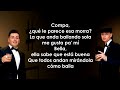 Ella Baila Sola - Eslabon Armado y Peso Pluma (Letra/Lyrics)