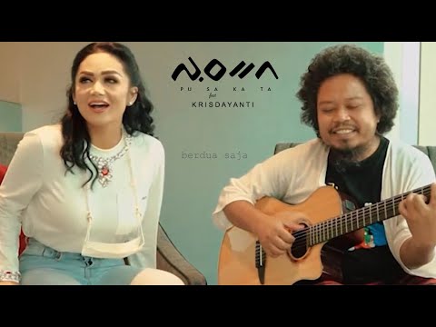pusakata feat Krisdayanti (accoustic version) - Berdua Saja