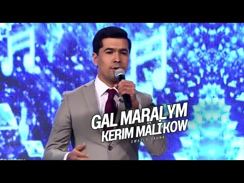 KERIM MÄLIKOW - GAL MARALYM | TÜRKMEN HALK AÝDYM 2024 | OWAZLY SAHNA