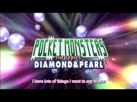 Pocket Monsters Diamond & Pearl - OP2 V2 | Unofficial English Version (JP Audio)