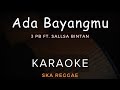 Ada Bayangmu 3Pemuda Berbahaya Feat Sallsa Bintan Karaoke Ska Reggae